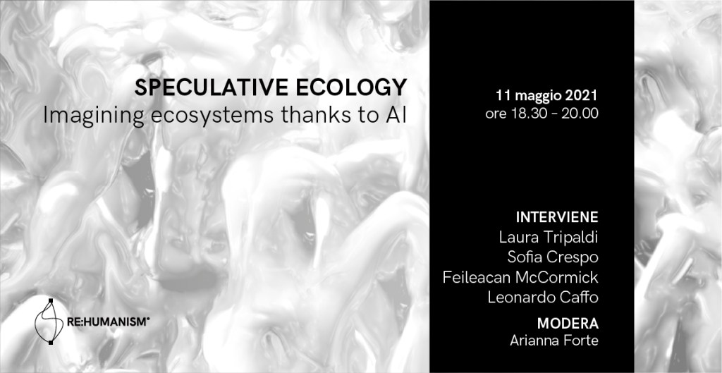 Humanism Talk #2 – Speculative Ecology MAXXI&nbsp;ROMA