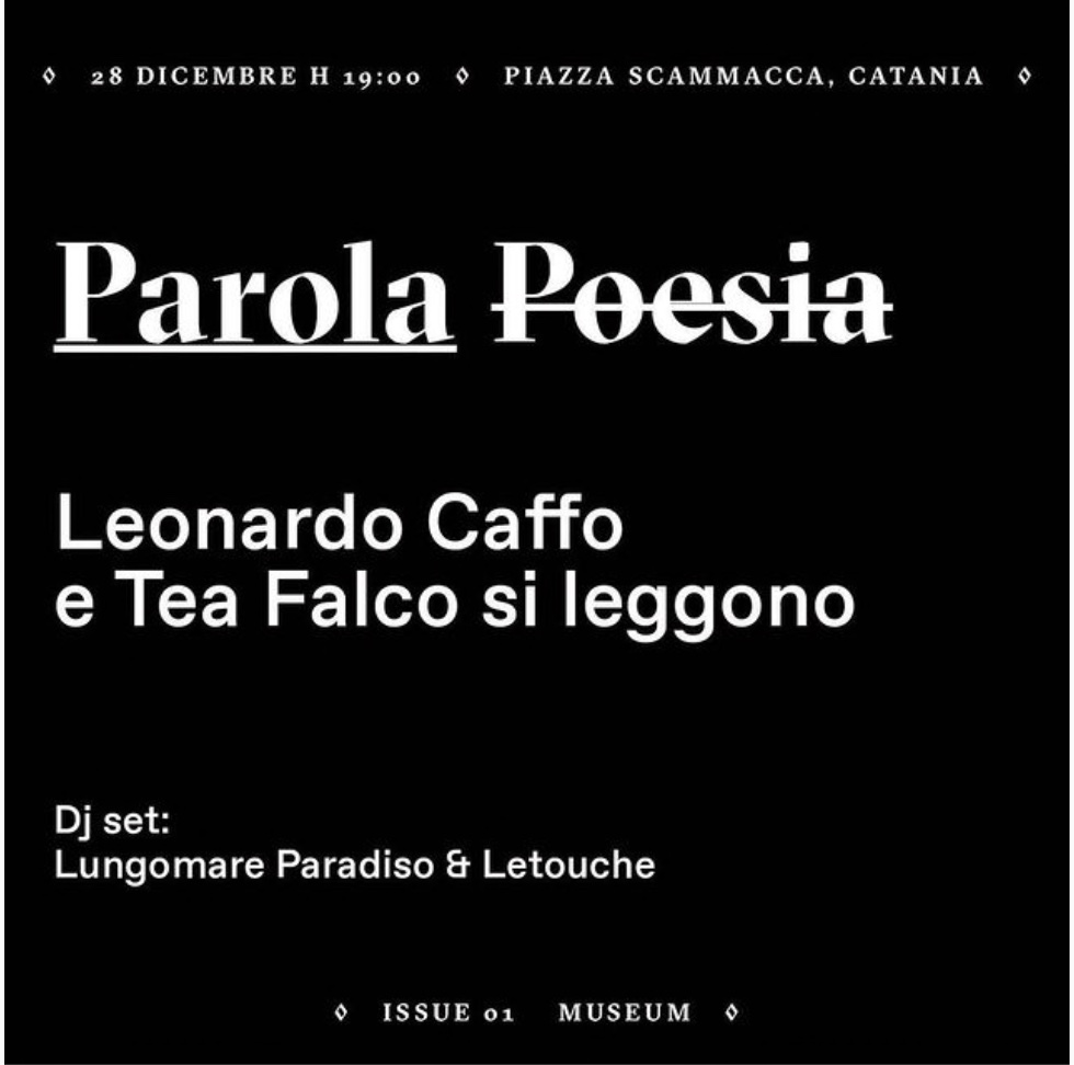 PAROLA ̶P̶O̶E̶S̶I̶A̶ con Tea Falco e Leonardo Caffo /&nbsp;Sicilia