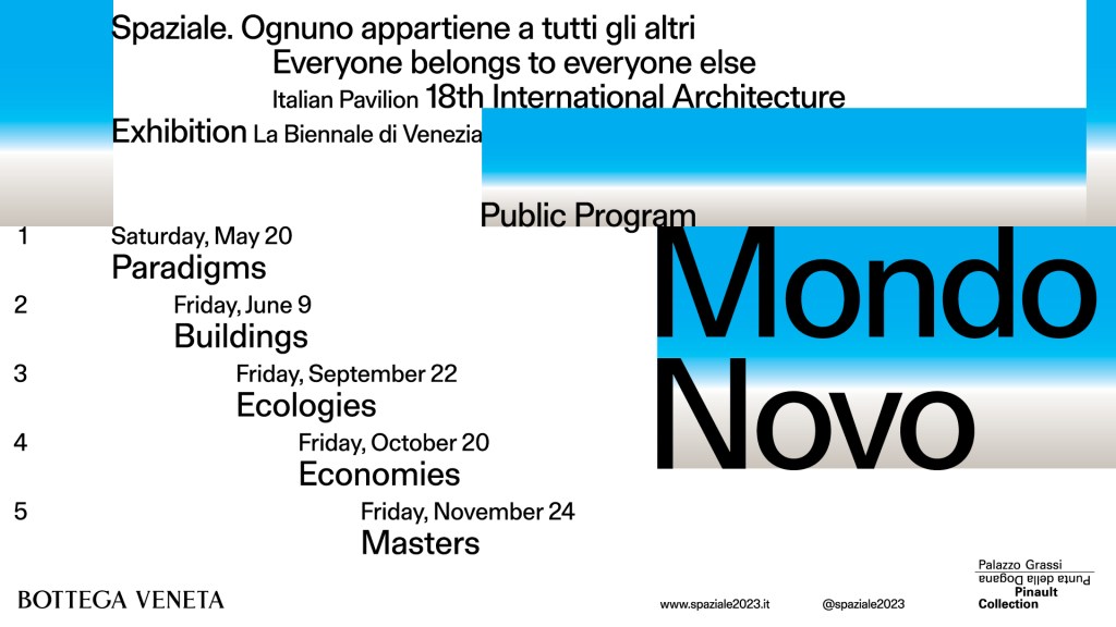 Mondo Novo | bottega veneta e padiglione italia biennale&nbsp;architettura